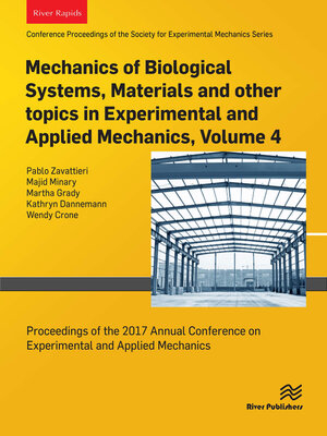 cover image of Mechanics of Biological Systems, Materials and other topics in Experimental and Applied Mechanics, Volume 4